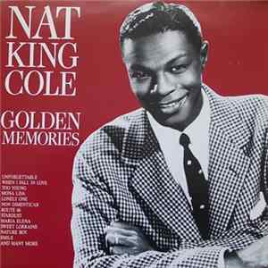 Nat King Cole - Golden Memories Mp3