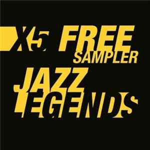 Various - X5 Free Sampler, Jazz Legends Mp3
