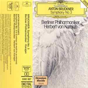 Anton Bruckner - Berliner Philharmoniker, Herbert von Karajan - Symphony Nr. 3 Mp3