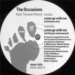 The Occasions Feat. Tyrone Henry - Come Go With Me Mp3