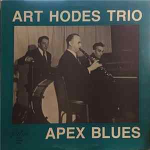 Art Hodes Trio - Apex Blues Mp3