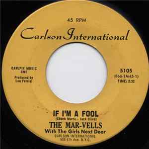 The Mar-vells - If I'm A Fool Mp3