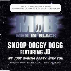 Snoop Doggy Dogg Featuring JD - We Just Wanna Party With You Mp3