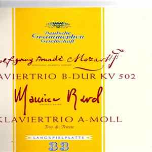 Wolfgang Amadeus Mozart, Maurice Ravel, Trio di Trieste - Klaviertrio B-Dur KV 502 - Klaviertrio A-Moll Trio In A Minor Mp3