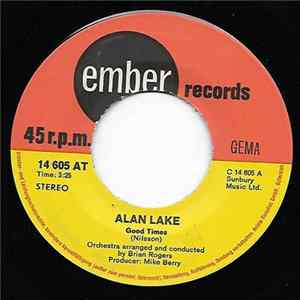 Alan Lake - Good Times Mp3