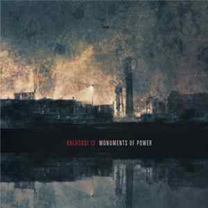 Kolhoosi 13 - Monuments Of Power Mp3