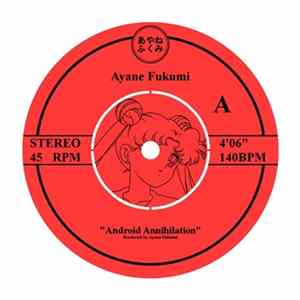 Ayane Fukumi - Android Annihilation Mp3