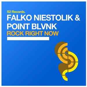 Falko Niestolik & Point Blvnk - Rock Right Now Mp3