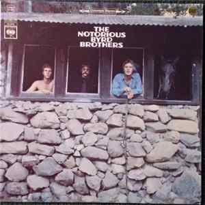 The Byrds - The Notorious Byrd Brothers Mp3