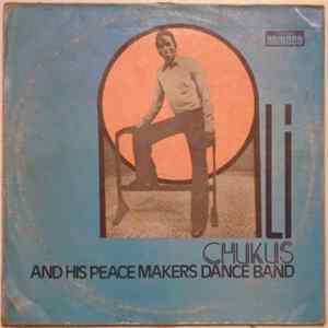 Ali Chukus & His Peace Makers Dance Band - Ali Chukus & His Peace Makers Dance Band Mp3