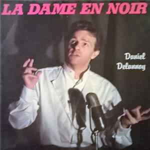 Daniel Delannoy - La Dame En Noir Mp3