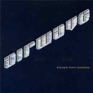 Airwave - Escape From Nowhere Mp3