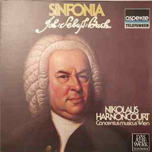 Johann Sebastian Bach, Nikolaus Harnoncourt, Concentus Musicus Wien - Sinfonia Mp3