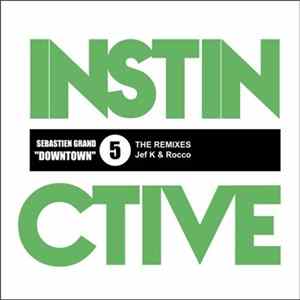 Sébastien Grand - Downtown (The Jef K & Rocco Remixes) Mp3