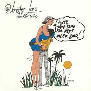 Jennifer Lara - Week-End Loving Mp3