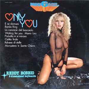 Reddy Bobbio 3 Dimensional Keyboards - Only You Mp3