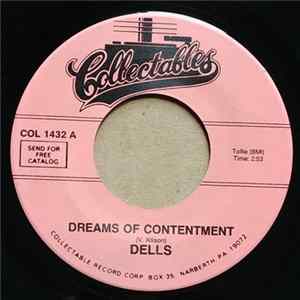 The Dells - Dreams Of Contentment / Zing Zing Zing Mp3