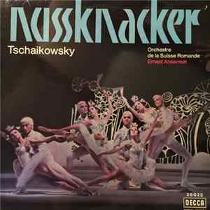 Tschaikowsky, Orchestre De La Suisse Romande, Ernest Ansermet - Nussknacker-Ballett, Op. 71 - Auszüge Mp3