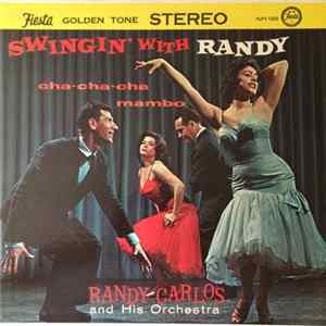 Randy Carlos And His Orchestra - Swingin' With Randy Mp3