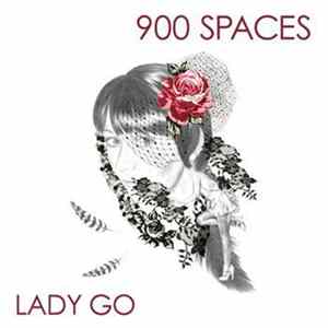 900 Spaces - Lady Go Mp3