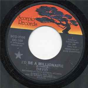 David - I'd Be A Millionaire Mp3