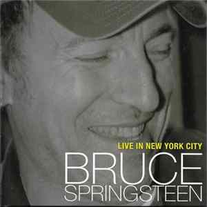 Bruce Springsteen - Live In New York City Mp3