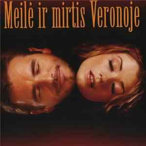 Various - Meilė Ir Mirtis Veronoje Mp3