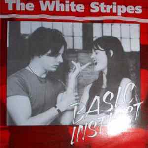 The White Stripes - Basic Instinct Mp3