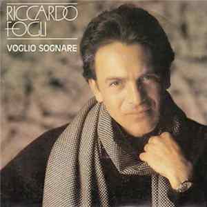 Riccardo Fogli - Voglio Sognare Mp3