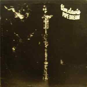 Tim Davis - Pipe Dream Mp3