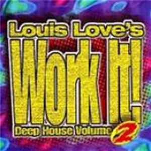 Louis Love - Work It! Deep House Volume 2 Mp3