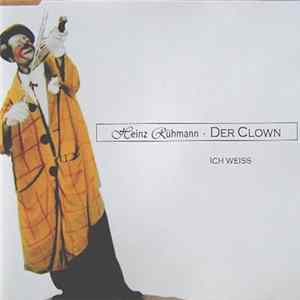 Heinz Rühmann - Der Clown / Ich Weiss Mp3