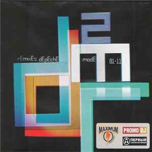 Depeche Mode - Remixes 2. 81-11 Mp3