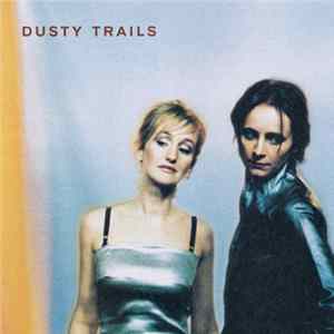 Dusty Trails - Dusty Trails Mp3
