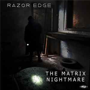 Razor Edge - The Matrix Nightmare Mp3