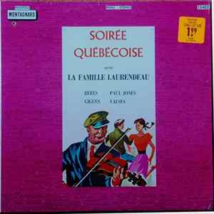 La Famille Laurendeau - Soirée Québécoise Mp3
