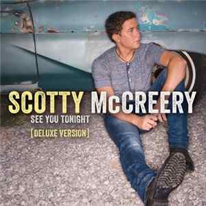 Scotty McCreery - See You Tonight Mp3