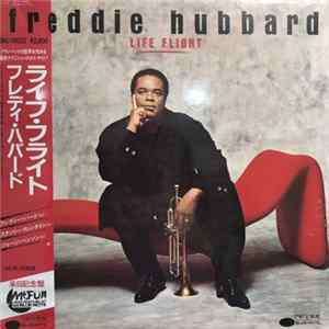 Freddie Hubbard - Life Flight Mp3