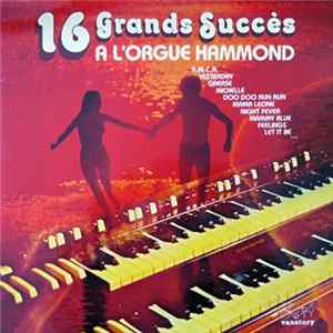 Théo Franklin - 16 Grands Succès A L'Orgue Hammond Mp3