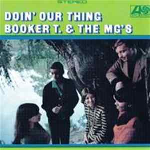 Booker T. & The MG's - Doin' Our Thing Mp3