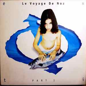 Le Voyage De Noz - Exit Part 1 (Regarde La Mer Descendre) Mp3