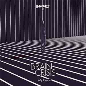 Brain Crisis - My Dream EP Mp3