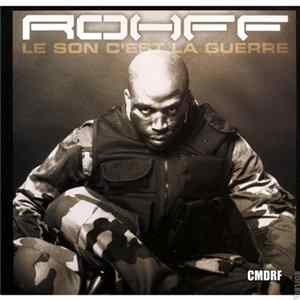 Rohff - Le Son C'est La Guerre Mp3