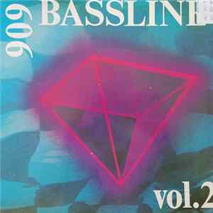 909 Bass Line - Vol. 2 Mp3