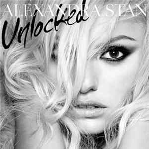 Alexandra Stan - Unlocked Mp3