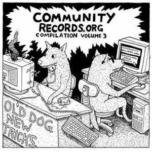 Various - Community Records.org Compilation Volume 3 (Old Dog. New Tricks.) Mp3