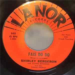 Shirley Bergeron - Chez Tanie / Fais Do Do Mp3