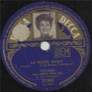 Tohama Avec Jerry Van Lee Et Son Orchestre - La Petite Marie / Ma Petite Folie Mp3
