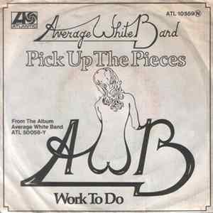 Average White Band - Pick Up The Pieces / Work To Do Mp3