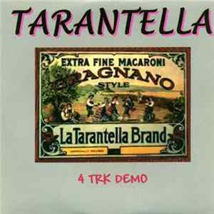 Tarantella - 4 Trk Demo Mp3